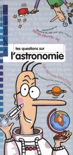 Paul Martin et Monike Czarnecki - Tes questions sur l'astronomie - Les réponses de Zak et Loufok.