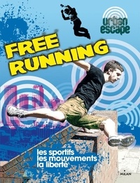 Paul Mason et Sarah Eason - Free running.