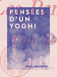 Paul Masson - Pensées d'un Yoghi.
