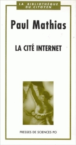 Paul Mathias - La cité Internet.