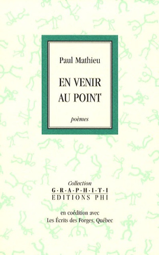 Paul Mathieu - En venir au point.