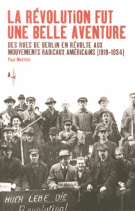La révolution fut une belle aventure