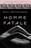Homme Fatale (Modern Erotic Classics)
