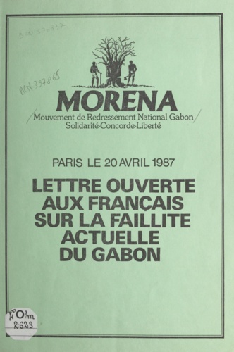 Lettre ouverte aux Français sur la faillite actuelle du Gabon. Paris le 20 avril 1987