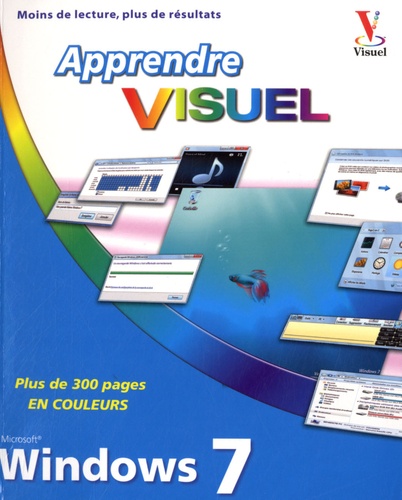 Paul McFedries - Apprendre Visuel Windows 7.