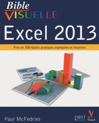Paul McFedries - Bible visuelle Excel 2013.