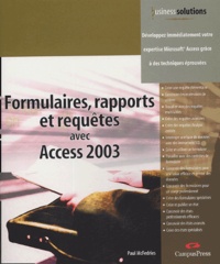 Paul McFedries - Formulaires, rapports et requêtes avec Access 2003.