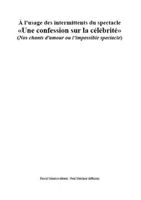 À l’usage des intermittents du spectacle
