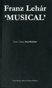 Franz Lehar 'musical'