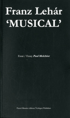 Paul Melchior - Franz Lehar 'musical'.