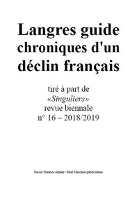 Paul Melchior - Langres guide - chroniques d'un déclin français.