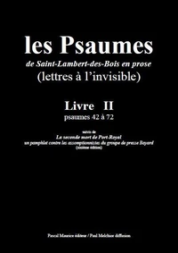 Les Psaumes de Saint-Lambert-des-Bois en prose