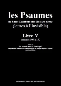Les Psaumes de Saint-Lambert-des-Bois en prose