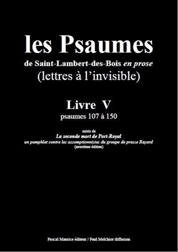 Paul Melchior et  Les Moines De Saint-Lambert-De - Les Psaumes de Saint-Lambert-des-Bois en prose - Livre V : psaumes 107 à 150.