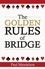 The Golden Rules Of Bridge