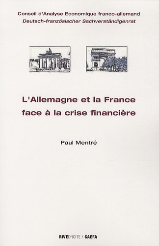 Paul Mentré - L'Allemagne et la France face a la crise financiere.