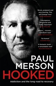 Paul Merson - Hooked - Addiction and the Long Road to Recovery.