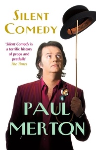 Paul Merton - Silent Comedy.
