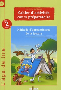 Paul-Michel Castellani - Cahiers d'activités Cours Préparatoire - Cycle 2 niveau 2.