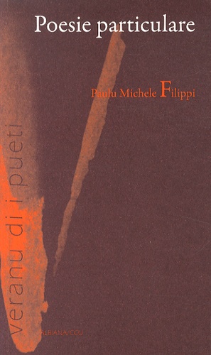 Paul-Michel Filippi - Poesie particulare - Edition en corse.