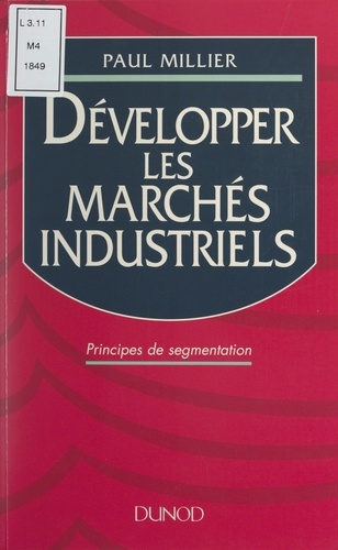 Développer les marchés industriels