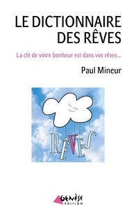 Paul Mineur - Le dictionnaire des rêves.