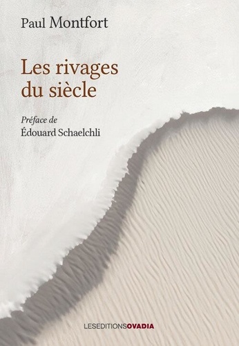 les-rivages-du-si-cle-de-paul-montfort-grand-format-livre-decitre