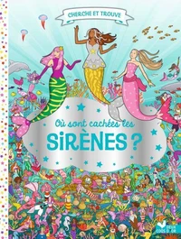 Où sont cachées les sirènes ?