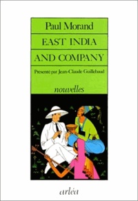 Paul Morand - East India and company - [nouvelles.