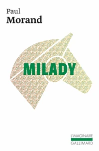 Milady. suivi de Monsieur Zéro