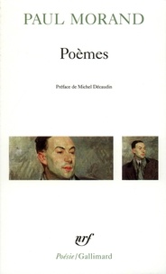 Paul Morand - Poèmes - Lampes à arc ; Feuilles de température ; Vingt-cinq poèmes sans oiseaux ; USA.