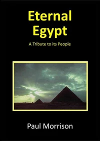 Eternal Egypt - A Tribute to Its People