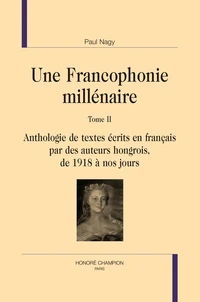 Une Francophonie millénaire