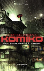 Quartier sous haute surveillance