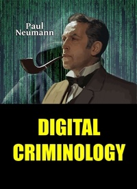  Paul Neumann - Digital Criminology.