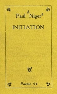Paul Niger - Initiation.