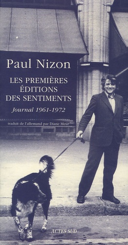 Paul Nizon - Les Premières Editions des Sentiments - Journal 1961-1972.