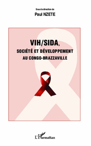 VIh/SIDA. Société et développement au Congo-Brazzaville