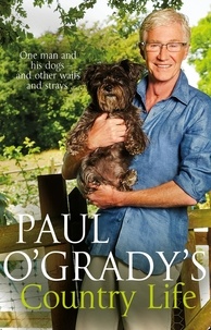 Paul O'Grady - Paul O'Grady's Country Life - Heart-warming and hilarious tales from Paul.