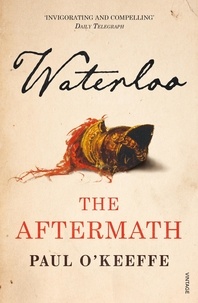 Paul O'Keeffe - Waterloo - The Aftermath.