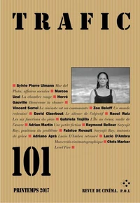 Trafic N° 101, printemps 2017