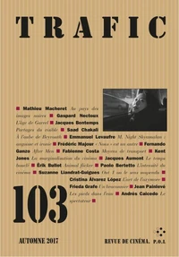 Trafic N° 103, automne 2017