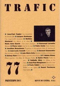Paul Otchakovsky-Laurens - Trafic N° 77 Printemps 2011 : .