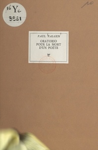 Paul Palgen - Oratorio pour la mort d'un poète.