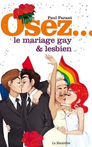 Osez le mariage gay et lesbien