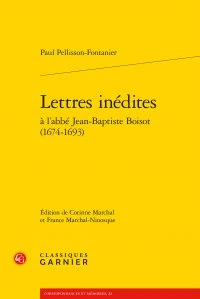 Lettres inédites à l'abbé Jean-Baptiste Boisot (1674-1693)