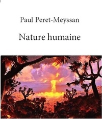 Paul Péret-Meyssan - Nature Humaine.