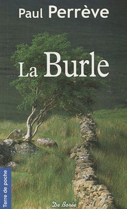 Paul Perrève - La Burle.