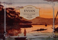 Paul Piro - Evian - Si Evian m'était contée.