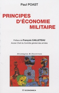 Paul Poast - Principes d'économie militaire.